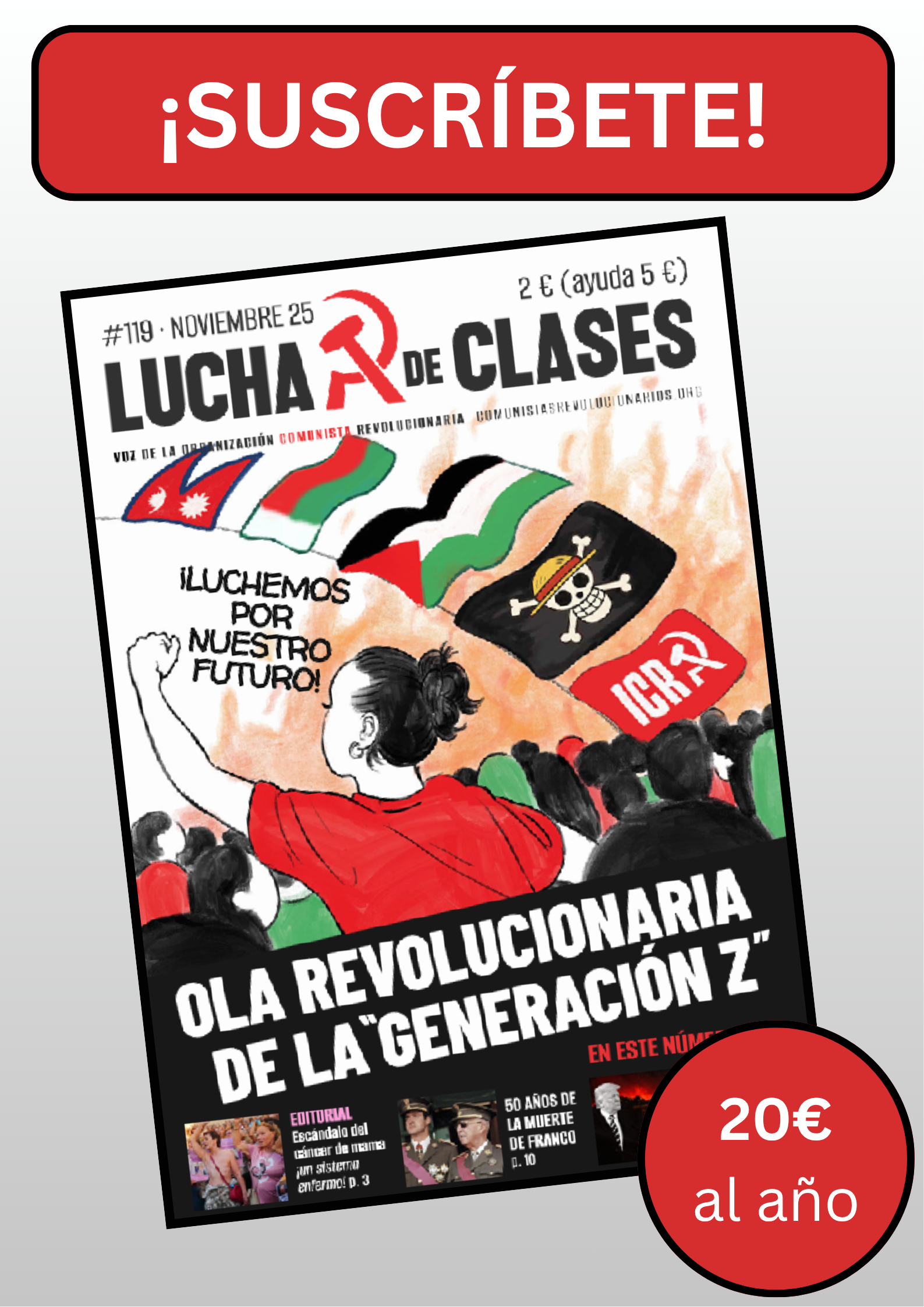 Suscripción a Lucha de Clases y En Defensa del Marxismo