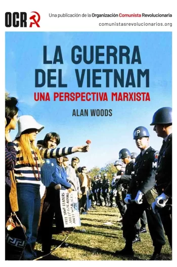 La guerra del Vietnam: Un análisis marxista